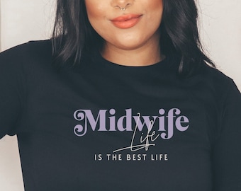 Shirt verloskundige leven shirt verloskundige shirt voor verloskundige bedankje cadeau voor verloskundige cadeau CNM verloskundige student afstuderen shirt thuisgeboorte centrum