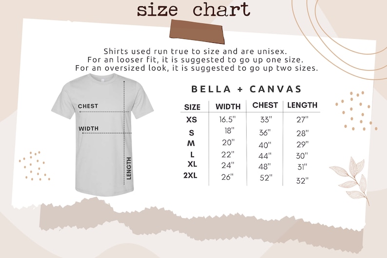 May include: Size chart for Bella + Canvas t-shirts, showing measurements in inches for chest, width, and length for sizes XS to 2XL.