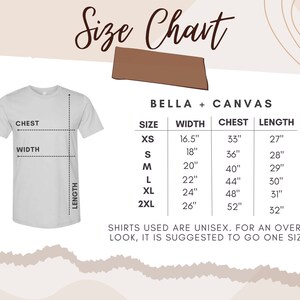 Puede incluir: Una tabla de tallas para camisetas Bella + Canvas, con medidas en pulgadas para ancho, pecho y largo. Las tallas van de XS a 2XL. La tabla tambi&eacute;n incluye el texto: "Las camisetas son unisex. Para un look oversize, se sugiere pedir una talla m&aacute;s."