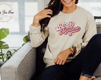 Midwife Sweatshirt Doula Sweatshirt Midwife Hoodie Mother Baby Nurse Sweatshirt for Labor and Delivery Nurse Hoodie Nurse Gift Doula Gift