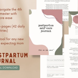 May include: A digital download for a postpartum self-care journal with 86 pages and 42 daily entries. The journal is designed to help new or expecting mothers navigate the 4th trimester with more ease. The cover features a pink and green abstract design with the text "postpartum self-care journal" and "fill as you pour".