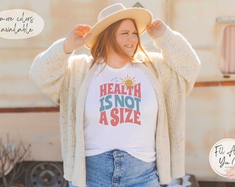 Health is Not a Size Anti Diet Shirt Body Positive Body Positivity TShirt All Bodies Are Good Diet Culture Dropout Diet Culture Shirt