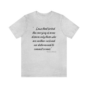 Patriotic t-shirt, founding fathers quote, Thomas Jefferson, gift t-shirt, 2nd amendment quote