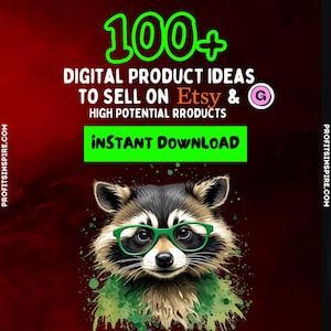 100 digitale Produktideen für ein passives Einkommen Etsy Bestseller Small Business Ideen Techniken, um digitale Downloads online zu verkaufen