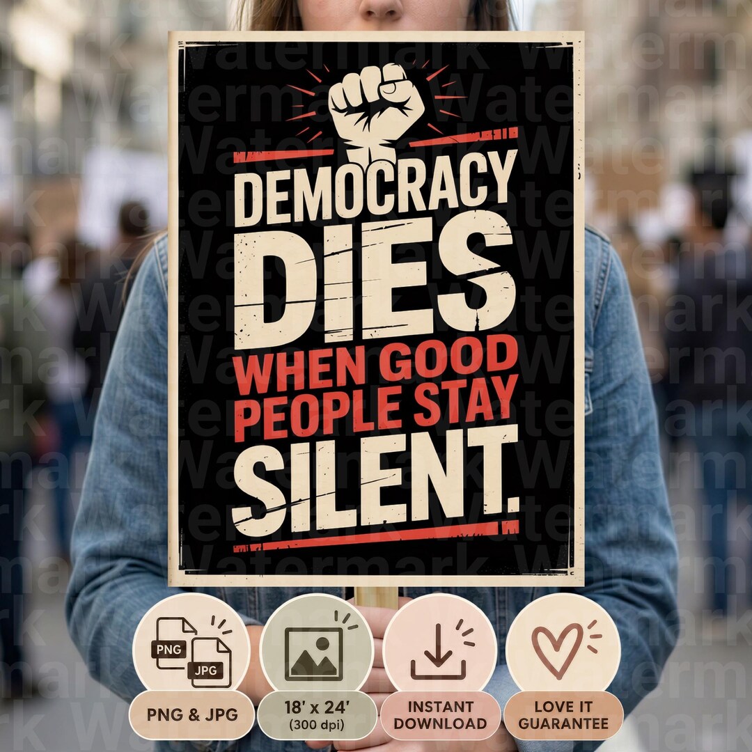 Democracy Dies Protest Sign PNG, Anti Trump Print File, No Kings ...