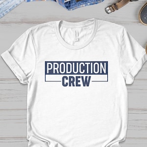 Film Production Crew Member Movie Set Group T-Shirt Sweatshirt Hoodie Long Sleeve Tee Mug