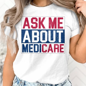 Insurance Agent T-Shirt Ask Me About Medicare Gift Tank Top Mug Gift Personalized