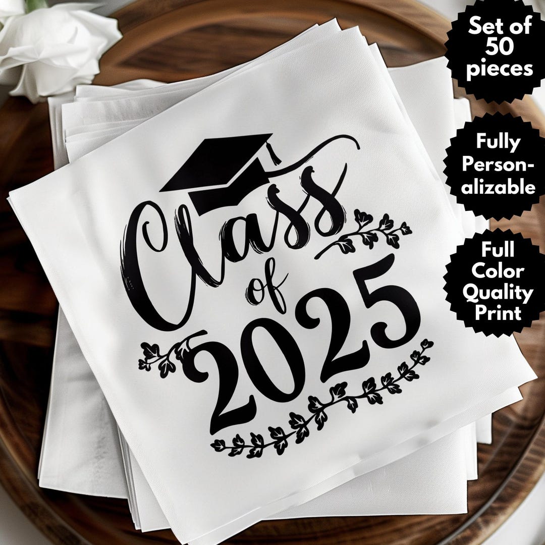 Personalized Graduation Napkins, Class of 2025 Napkin, Graduation Party ...