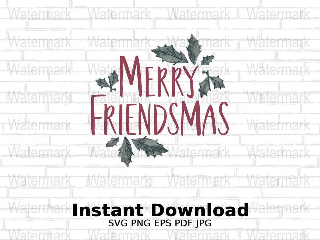 Merry Friendsmas Digital File SVG Png, Christmas Card Design Download, Holiday Greeting Card Printable - Etsy Japan