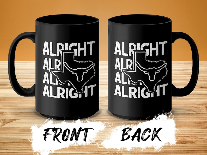 Alright Alright Texas T-Shirt, Cool Texas Longhorn Design, Southern Style Hoodie, Cowboy Western Vibe Sweatshirt image 10