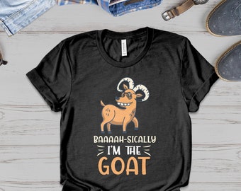 T-Shirt Sweatshirt Hoodie Tank Top Mug Baaaah-Sically I'm The Goat