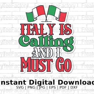 Italian Svg Italy Is Calling Italian Dad Mom Wife SVG PNG Jpg Pdf Digital Instant Download Vector File