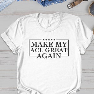 Machen Sie meine ACL wieder großartig Knie Chirurgie Rehab Genesung Geschenk T-Shirt Sweatshirt Hoodie Langarm T-Shirt