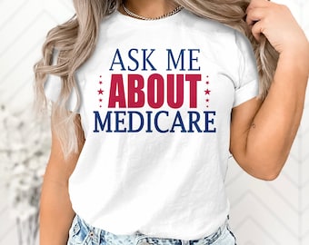Ask Me About Medicare Unisex T-Shirt Gift