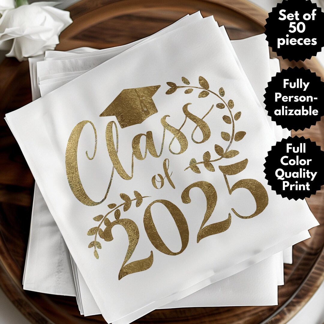 Personalized Graduation Napkin, Class of 2025 Party Napkins, Graduation ...