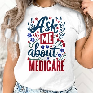 Ask Me About Medicare T-Shirt