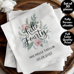 Serviette de table personnalisée pour 40e anniversaire, élégante serviette de table florale, nom et date personnalisés, carte de voeux Hello Forty