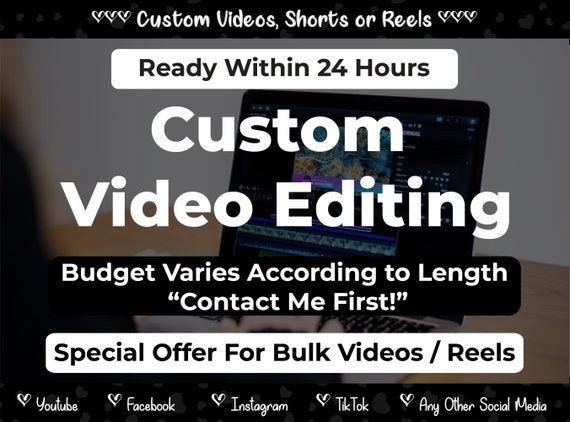 Custom Video Editing Service, Reels, TikTok, YouTube