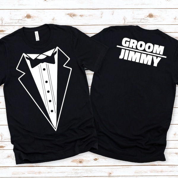 Custom Wedding Tuxedo T-Shirts - Groomsmen Shirts - Best Man Shirt - Groom Shirt - Bachelor Groom and Friends Party Shirts,Personalized Set