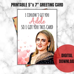 Adele Karte | Ich konnte dir keine Adele Karte | Adele Merch | Adele Print | Geschenk für Adele Fan | Promi-Karte |Druckbare Karte | Geburtstagskarte