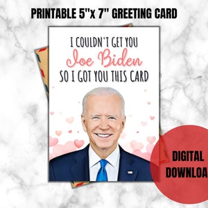 Joe Biden Card | I Couldn&#39;t Get You Joe Biden Card | Joe Biden Merch | Joe Biden Print | Joe Biden Fan Gift | Printable Card | Birthday Card