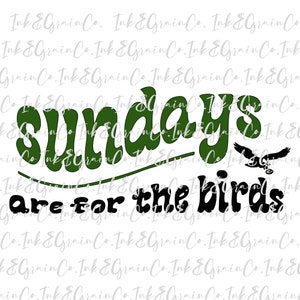 Sundays Are For The Birds Eagles PNG/SVG Datei