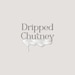 Dripped Chutney Art