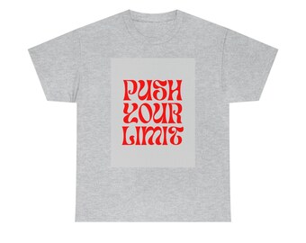 Push Your Limit Cotton Tee