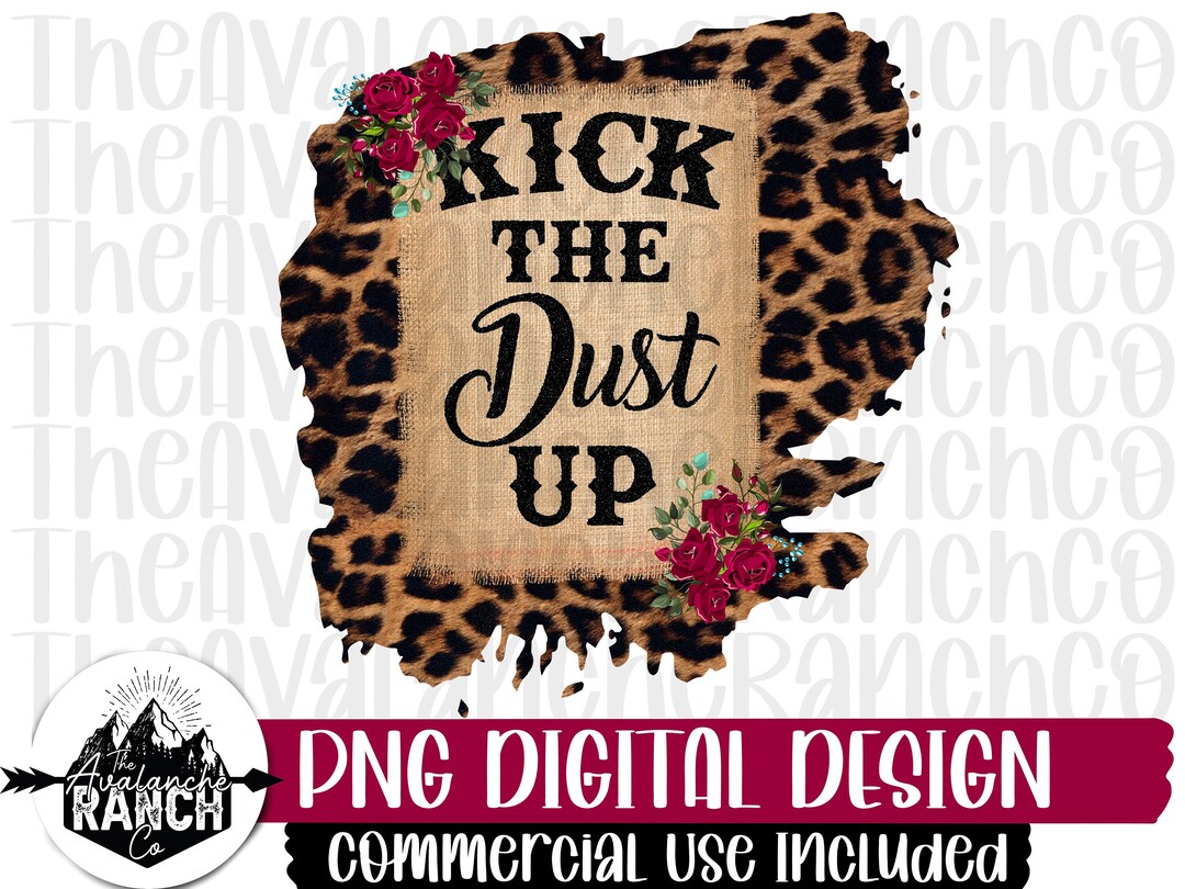 Kick the Dust up Png Country Png Sublimation Designs Downloads Western ...