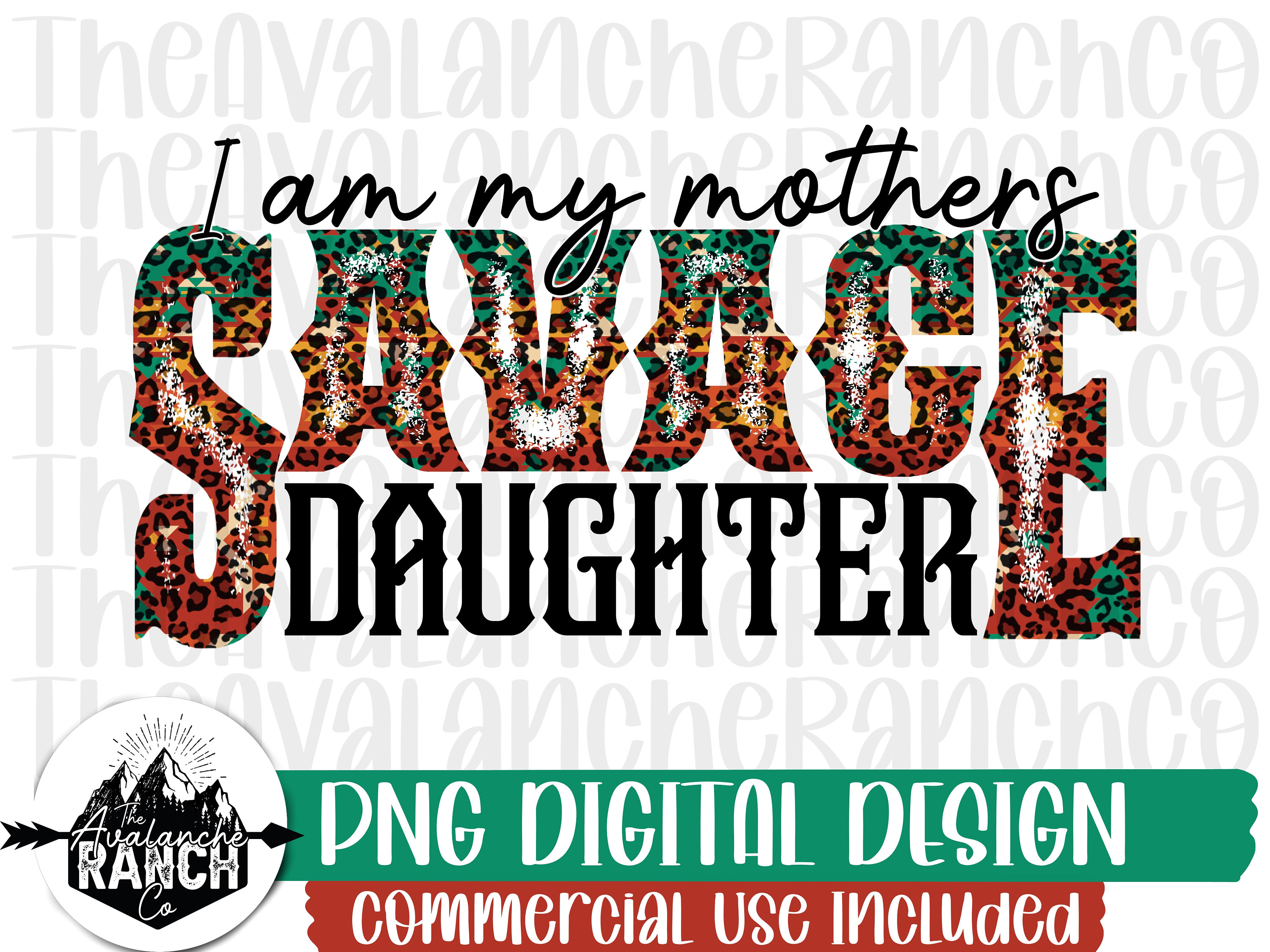 I Am My Mothers Savage Daughter Png Sublimation Designs - Etsy