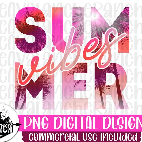 Summer Vibes Png, Summer Png, Sublimation Designs Downloads, Png Files For Sublimation, Tropical Png, Digital Download, Dtg Designs, Png