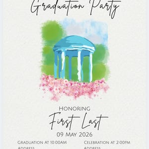 May include: Graduation party invitation with watercolor illustration of a blue gazebo, pink flowers, and green accents. The invitation includes the text "Join Us For A Graduation Party" and details for the event.