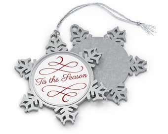 Tis The Season Pewter Snowflake Ornament