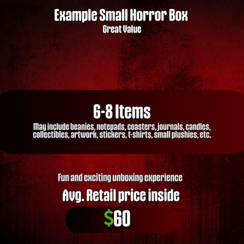May include: Promotional image for a Small Horror Box, with text on a dark red background. The text includes "Example Small Horror Box", "Great Value", and "6-8 Items". The box may include beanies, notepads, and other items. The average retail price is &pound;48.