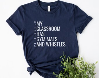 Gym Teacher Shirt PE Teacher Tee Physical Education Teacher Shirt Funny School Staff Tshirt Field Day Teacher Outfit Coach Gift Tee
