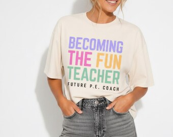 Future Gym Teacher Shirt Future PE Coach Tee Physical Education Major Gift Student Teacher Tshirt Aspiring Coach Shirt Teacher Program Ideas