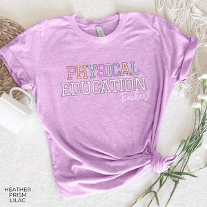 PE Teacher Shirt, Physical Education Teacher Shirt, PE Coach Shirt, Gift for PE Teacher, Athletic Coach Shirt, Pe Teacher Tshirt, Colorful