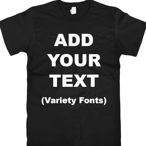 Custom Text T-Shirt: Personalized Unisex Cotton Tee
