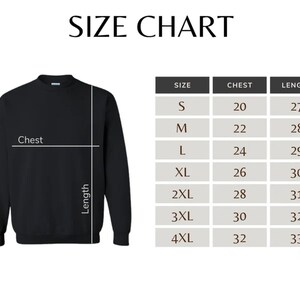 May include: Size chart for a sweatshirt with measurements in inches for chest and length. Sizes range from S to 4XL.