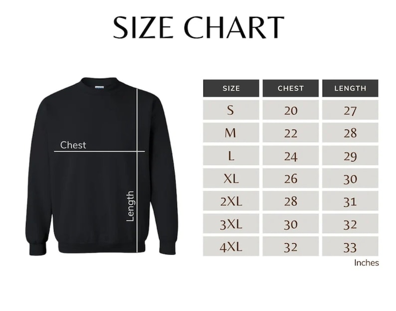 May include: Size chart for a sweatshirt with measurements in inches for chest and length. Sizes range from S to 4XL.