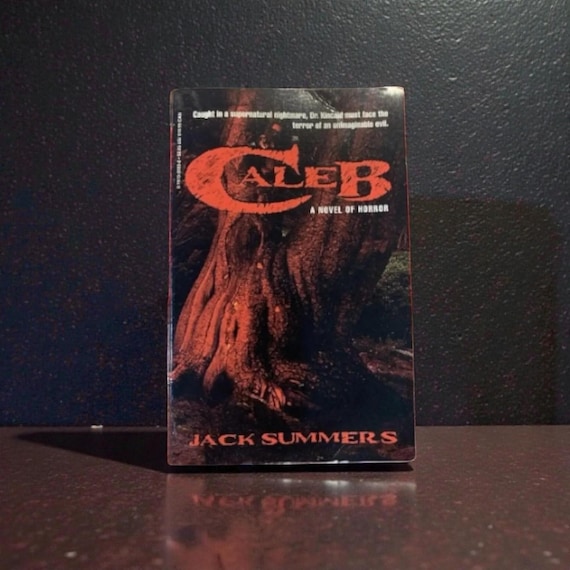 Signed First Edition: Caleb, A Novel of Horror by Jack Summers (1995)