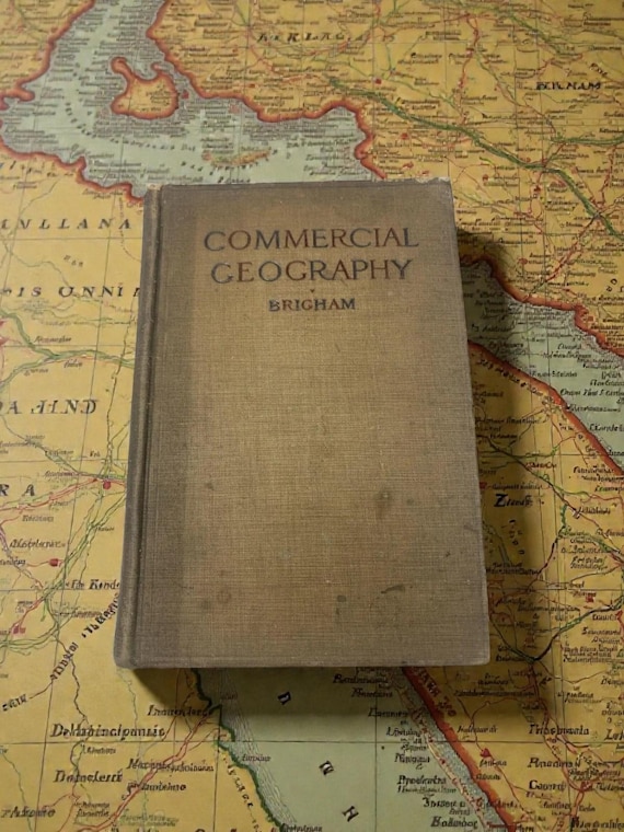 Antique Hardcover Educational Book Commercial Geography By Albert Perry Brigham From 1918