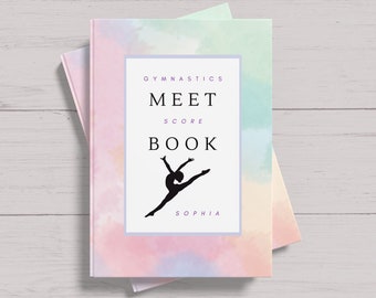 Custom Name Gymnastics Meet Score Book for Gymnasts - Perfect Gymnastics Book for Tracking Progress and Memories - Soft Cover Journal