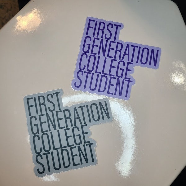 first gen college student sticker