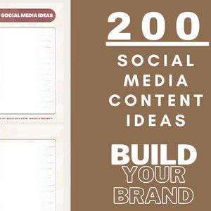 May include: A brown background with white text that reads "200 SOCIAL MEDIA CONTENT IDEAS BUILD YOUR BRAND".