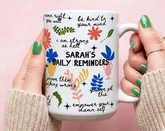 Affirmations Mug Custom Name Mental Health Cup Daily Affirmations Glass 11oz or 15oz Gift for Her Best Friend Tumbler Giftful Christmas