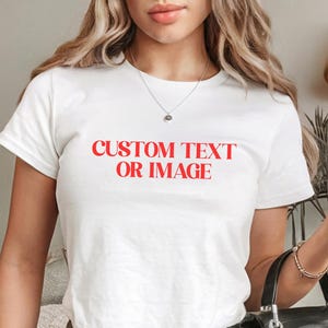 T-shirt bébé femme Y2k personnalisé T-shirt bébé Y2k personnalisé pour femme Texte personnalisé Y2k vêtements Cadeau pour fille T-shirt personnalisé texte cadeau pour amie T-shirt bébé femme