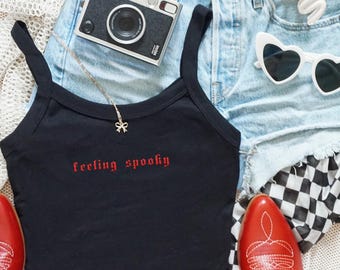 Feeling Spooky Tank Top Y2K, Halloween Crop Tee Outfit Custom