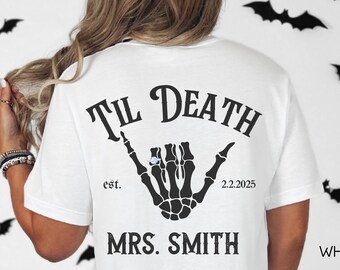 Camiseta personalizada até a morte, presente ousado para noiva e noivo, camisa para o dia do casamento, recém-casados, Sr. Sra., caveira, esqueleto, combinando, marido e mulher, blusa gótica