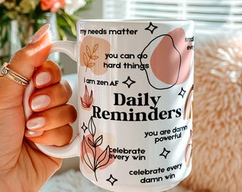 Affirmations Mug Custom Name Mental Health mug Daily Affirmations Glass Cup 15oz gift for her Best friend Tumbler Therapist Giftful Accent